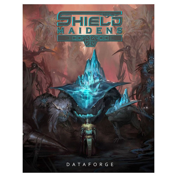 Shield Maidens: Dataforge