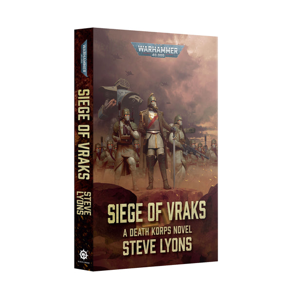 Siege of Vraks: A Death Korps Novel