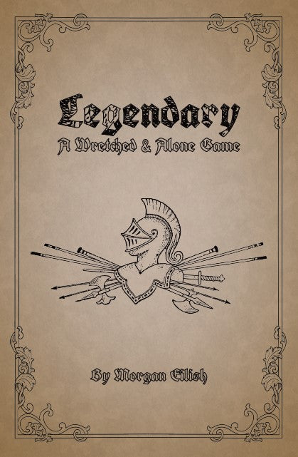 Legendary A Wretched and Alone Game