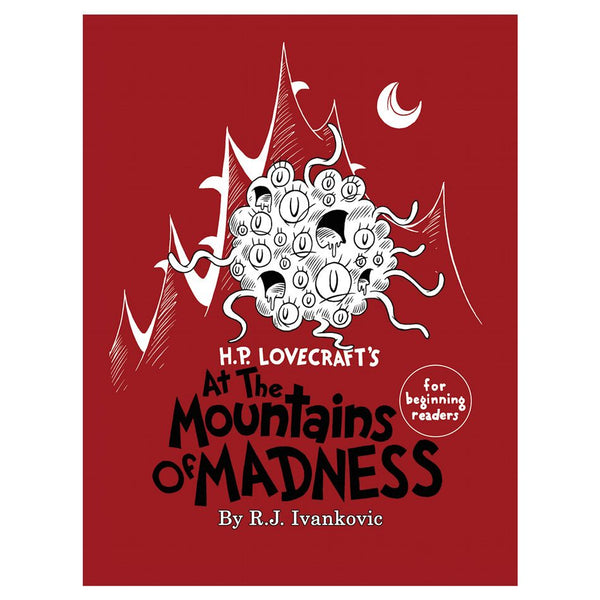 H.P. Lovecraft’s At the Mountains of Madness: For Beginning Readers