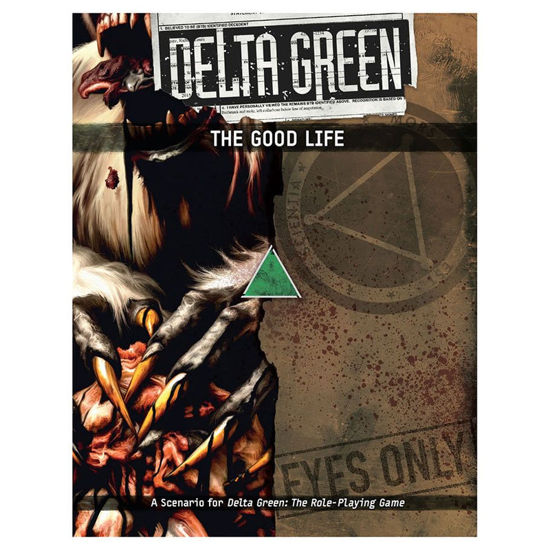 Delta Green the Good Life