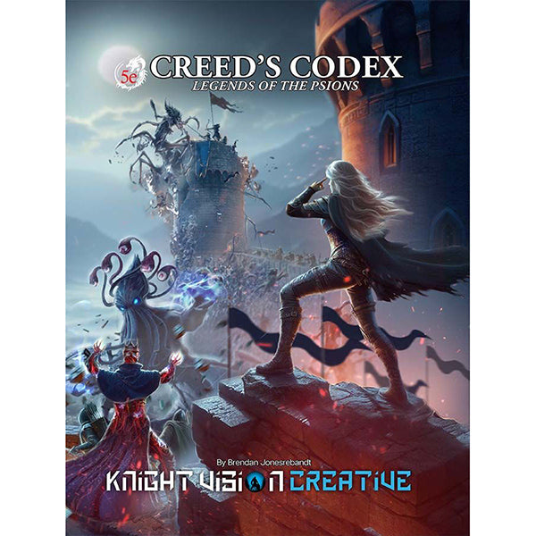 Creed's Codex Legends of the Psions